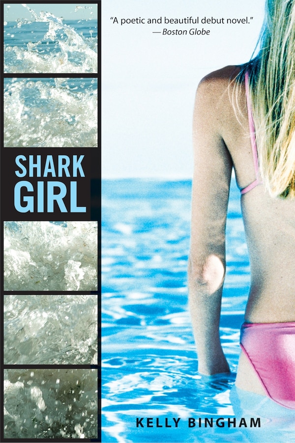 Shark Girl by Kelly Bingham, Paperback | Indigo Chapters