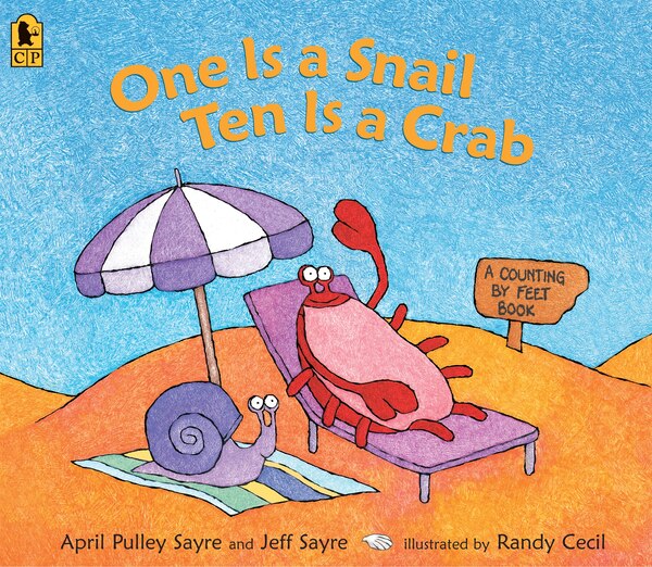 One Is A Snail Ten Is A Crab Big Book by April Pulley Sayre, Paperback | Indigo Chapters