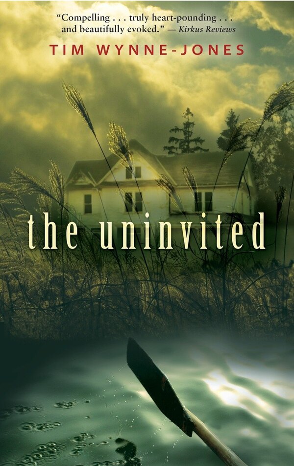 The Uninvited by Tim Wynne-Jones Paperback | Indigo Chapters