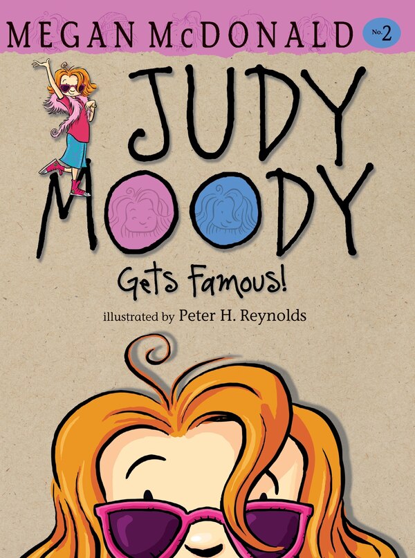 Judy Moody Gets Famous by Megan Mcdonald, Hardcover | Indigo Chapters