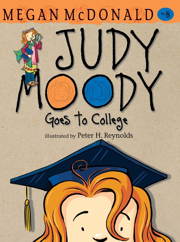 Judy Moody Goes To College by Megan Mcdonald, Hardcover | Indigo Chapters