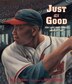 Just as Good by Chris Crowe, Picture Books | Indigo Chapters