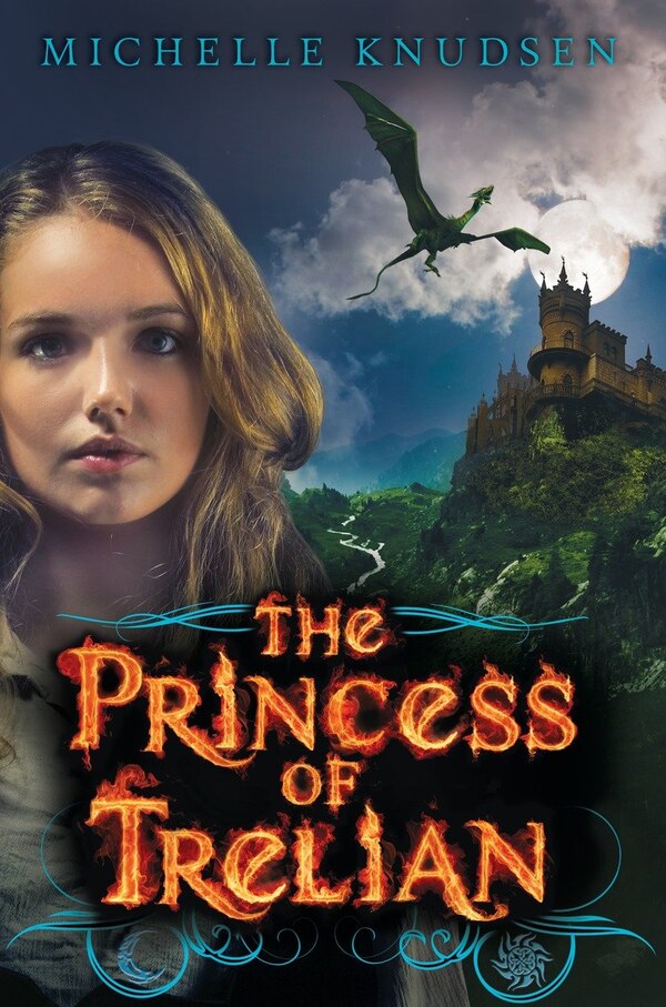 The Princess of Trelian by Michelle Knudsen, Hardcover | Indigo Chapters