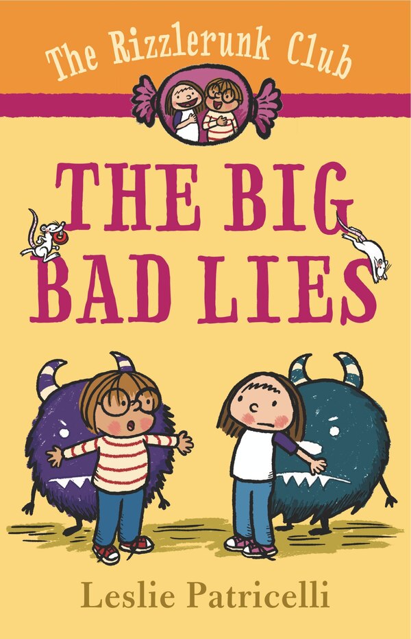 The Rizzlerunk Club: The Big Bad Lies by Leslie Patricelli, Hardcover | Indigo Chapters