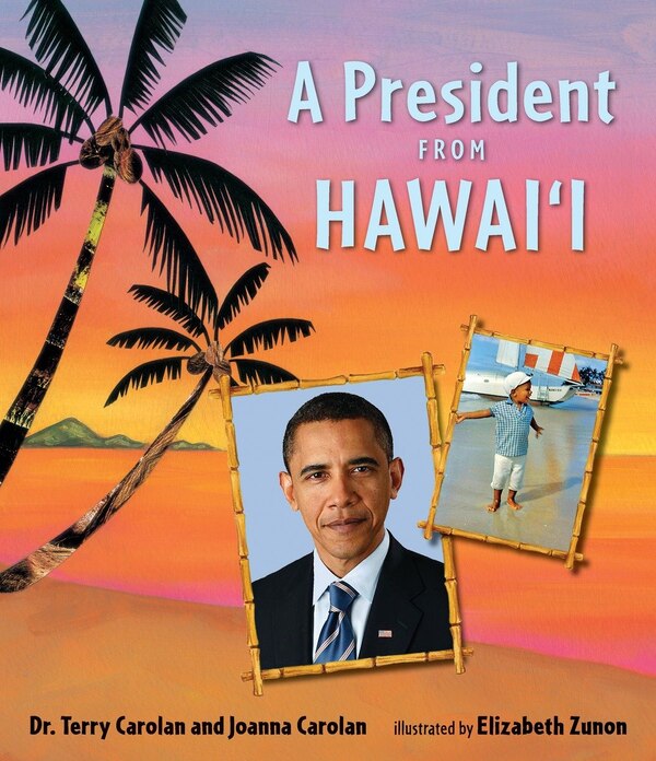 A President From Hawaii by Joanna Carolan, Hardcover | Indigo Chapters