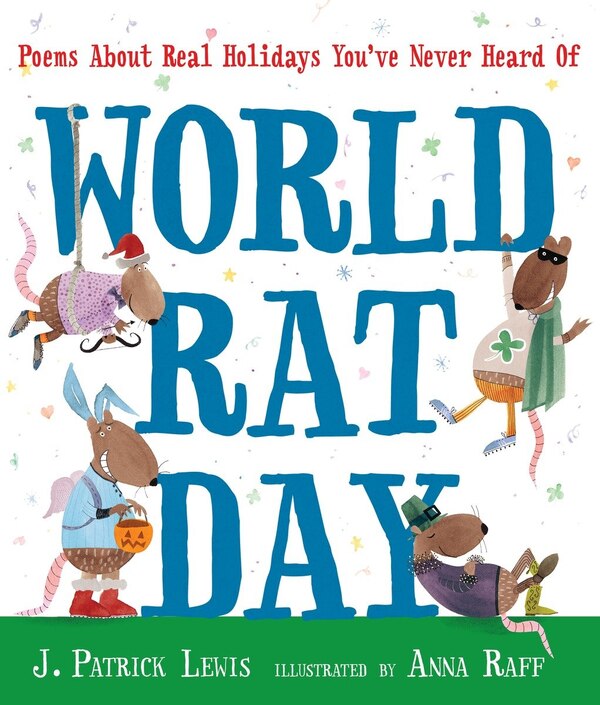 World Rat Day by J. Patrick Lewis, Picture Books | Indigo Chapters