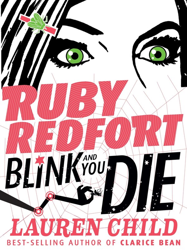 Ruby Redfort Blink And You Die by Lauren Child, Hardcover | Indigo Chapters