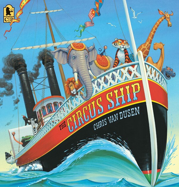 The Circus Ship by Chris Van Dusen, Paperback | Indigo Chapters