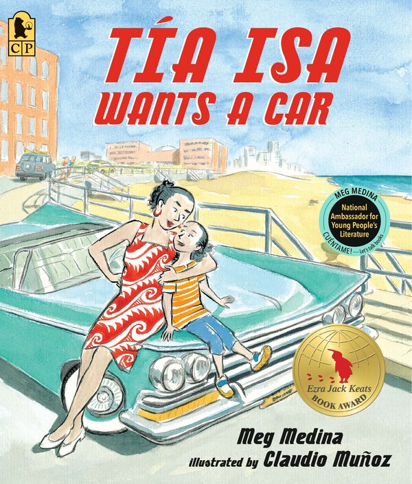 Tia Isa Wants A Car by Meg Medina, Paperback | Indigo Chapters