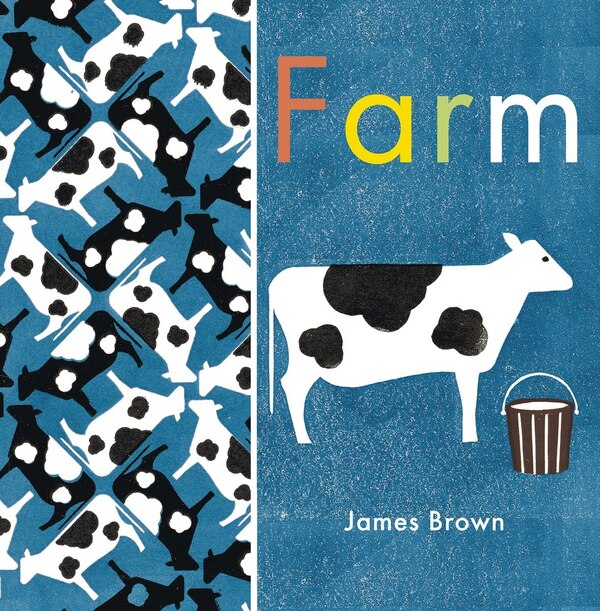 Farm by James Brown, Board Book | Indigo Chapters