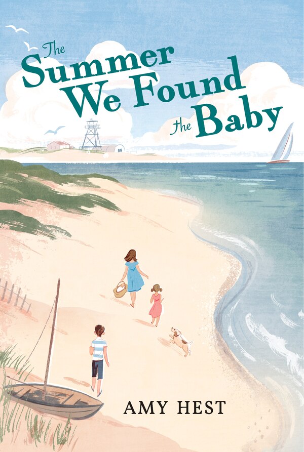 The Summer We Found The Baby by Amy Hest, Hardcover | Indigo Chapters