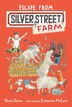 Escape From Silver Street Farm by Nicola Davies, Hardcover | Indigo Chapters