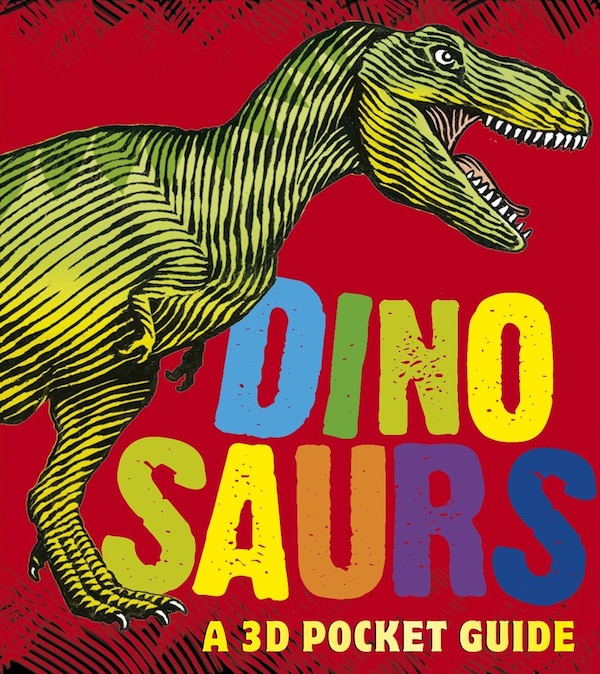 Dinosaurs: A 3d Pocket Guide by Candlewick Press, Hardcover | Indigo Chapters