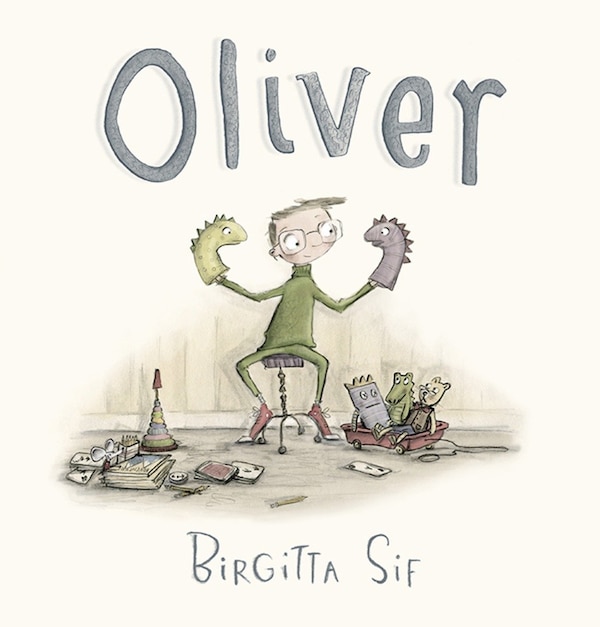 Oliver by Birgitta Sif, Picture Books | Indigo Chapters