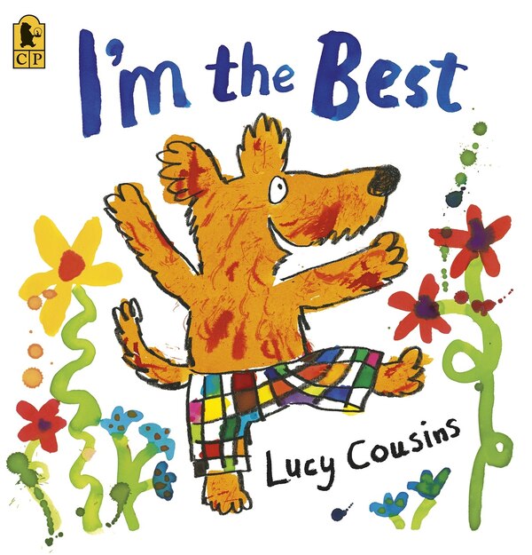 I'm The Best by Lucy Cousins, Paperback | Indigo Chapters