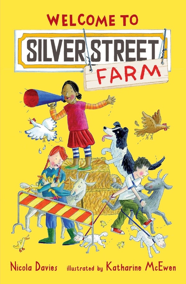 Welcome To Silver Street Farm by Nicola Davies, Paperback | Indigo Chapters