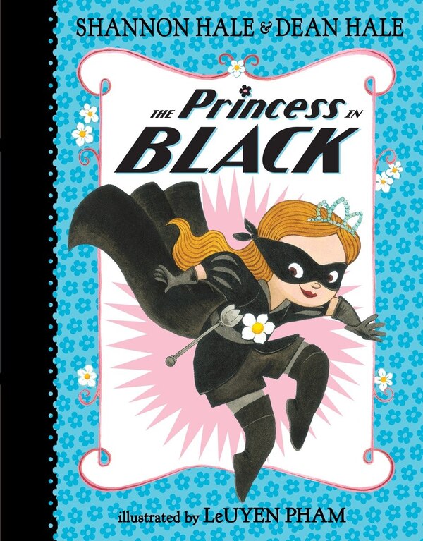 The Princess In Black by Shannon Hale, Hardcover | Indigo Chapters