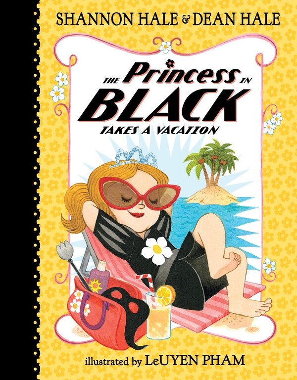 The Princess In Black Takes A Vacation by Shannon Hale, Hardcover | Indigo Chapters