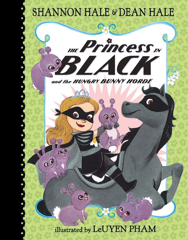 The Princess In Black And The Hungry Bunny Horde by Shannon Hale, Hardcover | Indigo Chapters