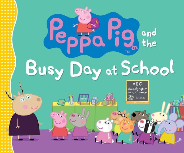 Peppa Pig And The Busy Day At School by Candlewick Press, Picture Books | Indigo Chapters