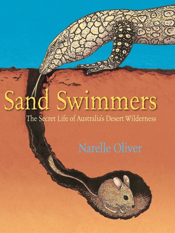 Sand Swimmers by Narelle Oliver, Picture Books | Indigo Chapters