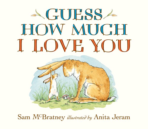 Guess How Much I Love You Lap-size, Board Book by Sam Mcbratney | Indigo Chapters