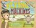 Flying Machines by Nick Arnold, Hardcover | Indigo Chapters