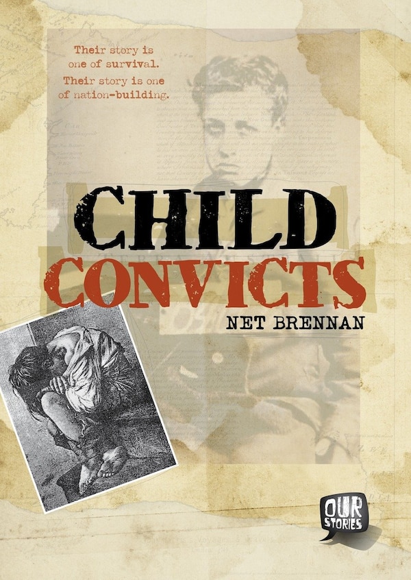 Child Convicts by Janette Brennan, Hardcover | Indigo Chapters