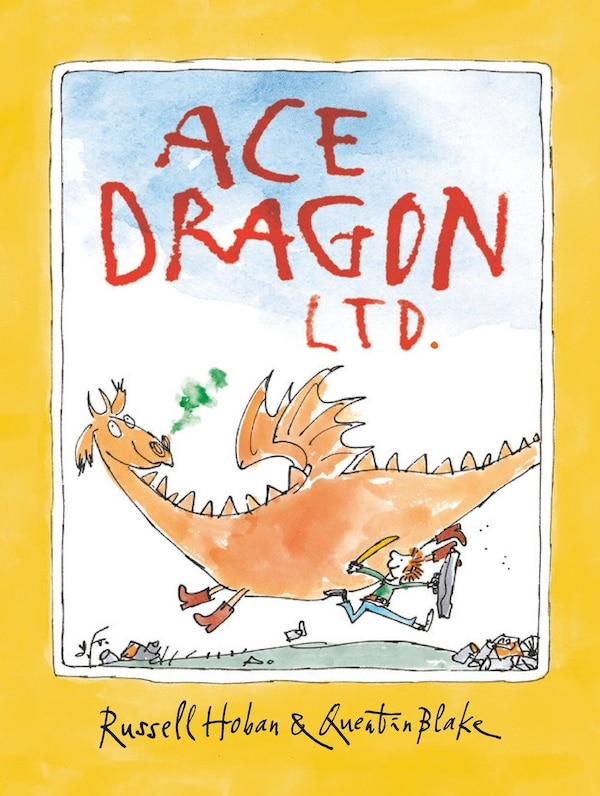 Ace Dragon Ltd by Russell Hoban, Picture Books | Indigo Chapters