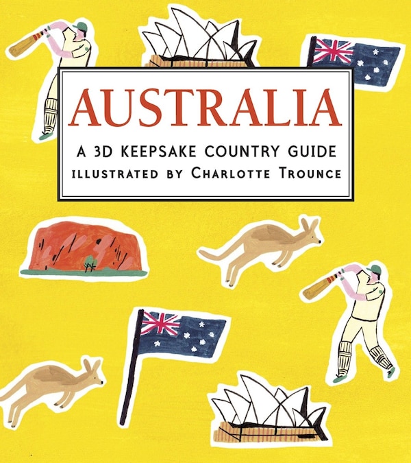 Australia: A 3d Keepsake Country Guide by Candlewick Press, Hardcover | Indigo Chapters