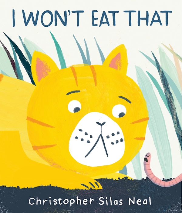 I Won't Eat That by Christopher Silas Neal, Hardcover | Indigo Chapters