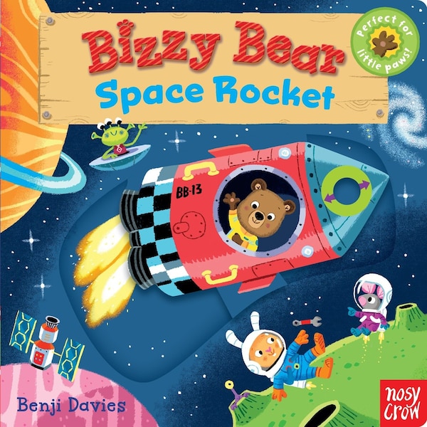 Bizzy Bear: Space Rocket by Benji Davies, Board Book | Indigo Chapters