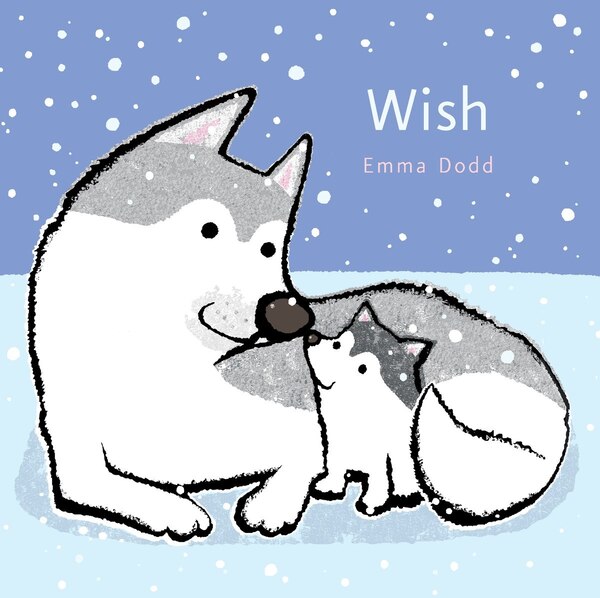 Wish by Emma Dodd, Picture Books | Indigo Chapters