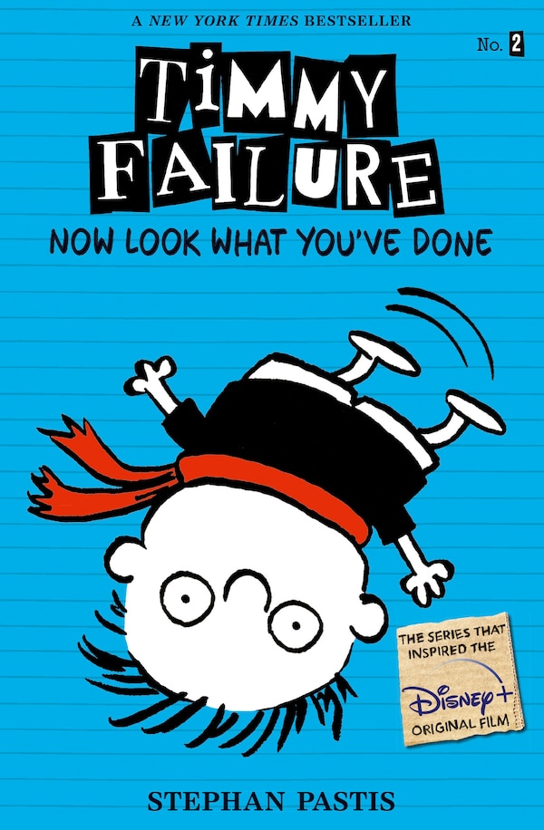 Timmy Failure: Now Look What You've Done by Stephan Pastis, Paperback | Indigo Chapters