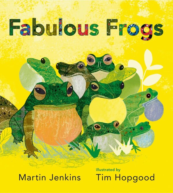 Fabulous Frogs by Martin Jenkins, Picture Books | Indigo Chapters