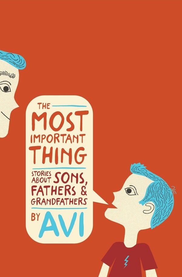 The Most Important Thing by Avi Avi, Hardcover | Indigo Chapters