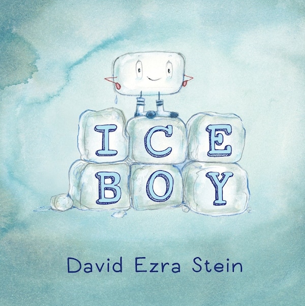 Ice Boy by David Ezra Stein, Picture Books | Indigo Chapters