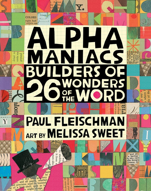 Alphamaniacs by Paul Fleischman, Hardcover | Indigo Chapters