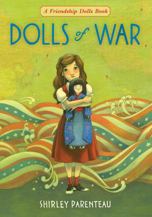 Dolls Of War by Shirley Parenteau, Hardcover | Indigo Chapters