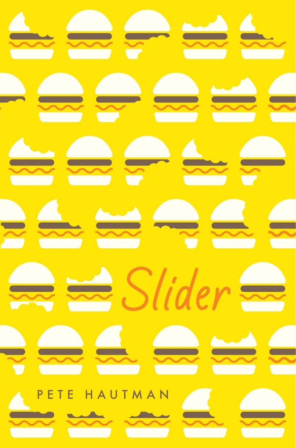 Slider by Pete Hautman, Hardcover | Indigo Chapters