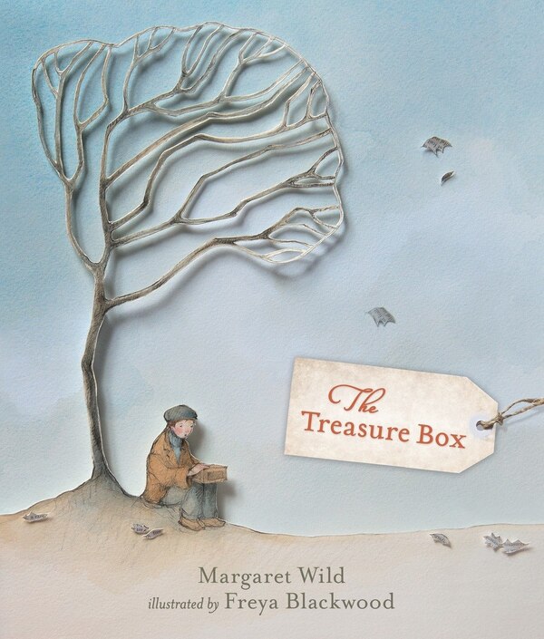 The Treasure Box by Margaret Wild, Picture Books | Indigo Chapters