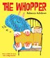 The Whopper by Rebecca Ashdown, Picture Books | Indigo Chapters
