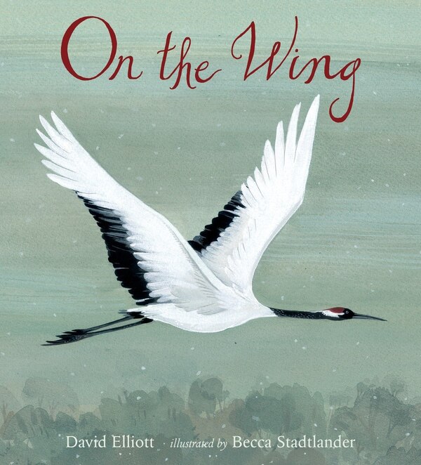 On The Wing by David Elliott, Paperback | Indigo Chapters