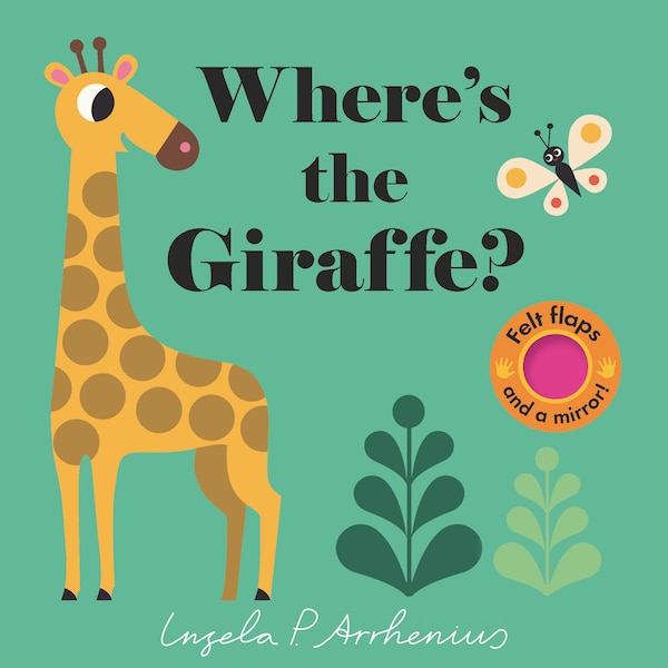 Where's The Giraffe? by Ingela P Arrhenius, Board Book | Indigo Chapters