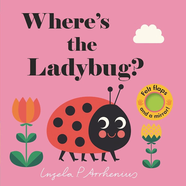 Where's The Ladybug? by Ingela P Arrhenius, Board Book | Indigo Chapters