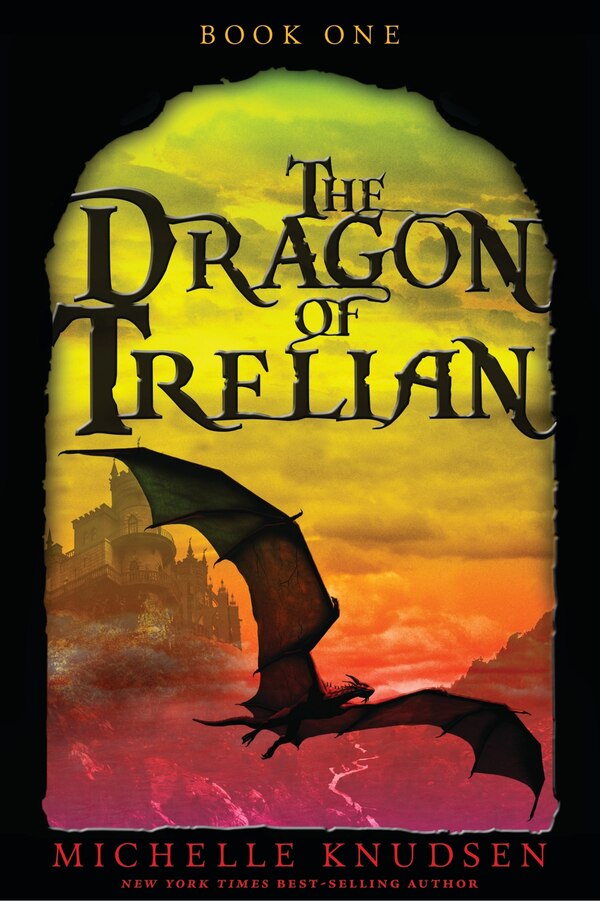 The Dragon Of Trelian by Michelle Knudsen, Paperback | Indigo Chapters