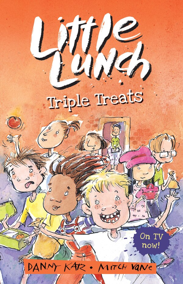 Little Lunch: Triple Treats by Danny Katz, Hardcover | Indigo Chapters