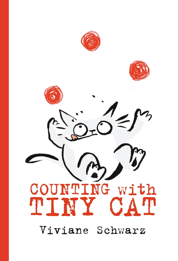 Counting With Tiny Cat by Viviane Schwarz, Board Book | Indigo Chapters