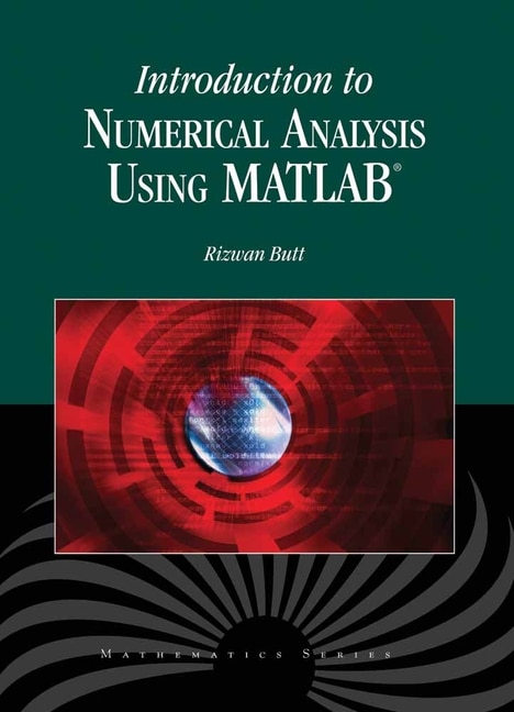 Introduction to Numerical Analysis Using MATLAB by Rizwan Butt, Hardcover | Indigo Chapters