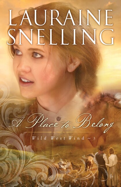 A Place to Belong by Lauraine Snelling, Paperback | Indigo Chapters